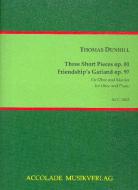 3 Short Pieces op. 81 / Friendship's Garland op. 97 
