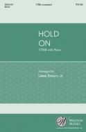 Hold On 