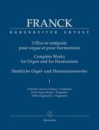 L'Oeuvre intégrale pour orgue et pour harmonium 1: Premières oeuvres d'orgue / Fragments Standard