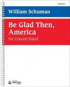 Be Glad Then America 