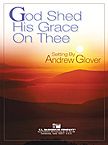 God Shed His Grace On Thee 