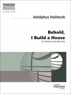 Behold, I Build A House 