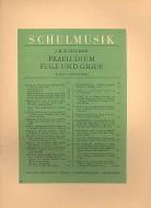 Praeludium, Fuge und Gigue 