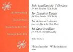 6 brasilianische Volkstänze 