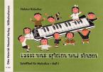 Lass uns spielen und singen 1 