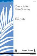 Canticle For Palm Sunday 