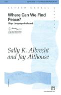Where Can We Find Peace? 