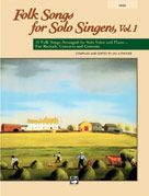 Folk Songs for Solo Singers Vol. 1 