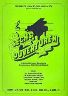 6 Ouverturen 