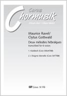 2 mélodies hebraïques. Vokaltranskriptionen von Clytus Gottwald 