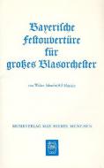 Bayerische Fest-Ouvertüre 