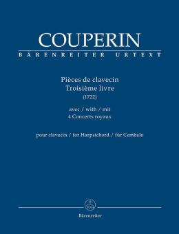 Pièces de clavecin - Troisième livre von François Couperin 