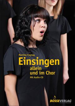 Einsingen allein und im Chor (Martina Freytag) 