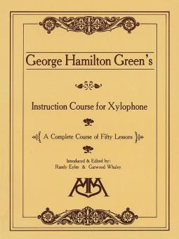 Instruction Course For Xylophone von George Hamilton Green 