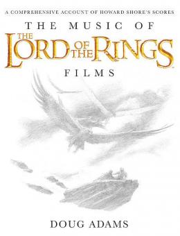 The Music Of The Lord Of The Rings Films (Doug Adams) 