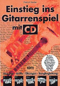 Einstieg ins Gitarrenspiel Band 1 + CD von Dietrich Kessler 