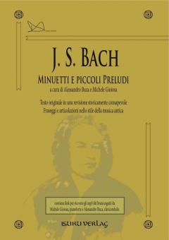 Minuetti e piccoli Preludi von Johann Sebastian Bach 