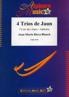 4 Trios de Jaun von Joan-Maria Riera-Blanch für 3 Alphörner