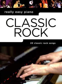 Really Easy Piano: Classic Rock 