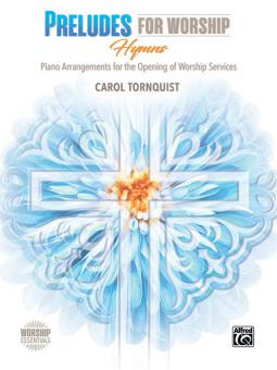Preludes for Worship: Hymns Standard
