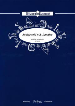 Jodlerweis'n & Landler 