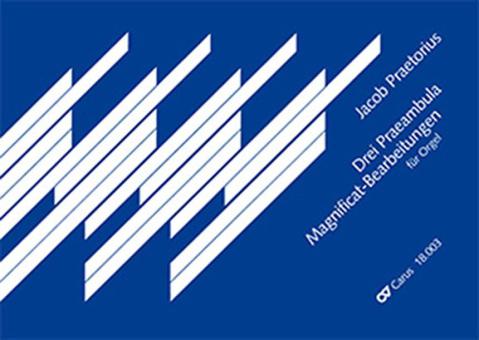 3 arrangements de Praeambula et Magnificat 