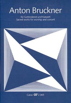 Bruckner For Church Services And Conc 