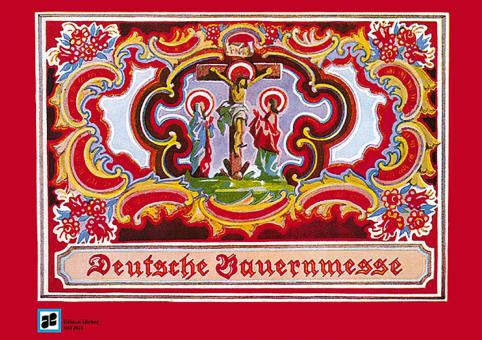 Deutsche Bauernmesse Ausgabe B für gem. Chor und Begleitung Download