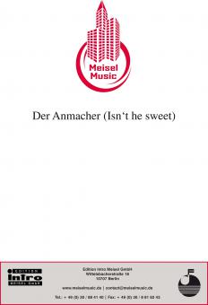 Der Anmacher (Isn't he sweet) 