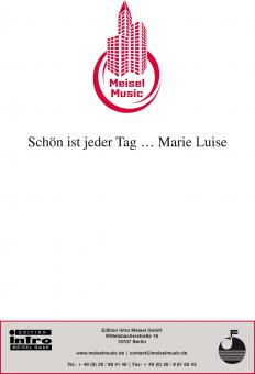 Schön ist jeder Tag den Du mir schenkst Marie Luise 