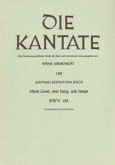 Mein Gott, wie lang, ach lange 