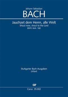 Jauchzet dem Herrn, alle Welt 