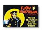 Would the Ushers Please Lock the Doors? 