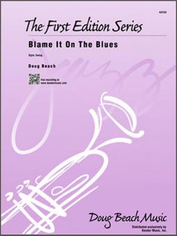 Blame It On The Blues Standard