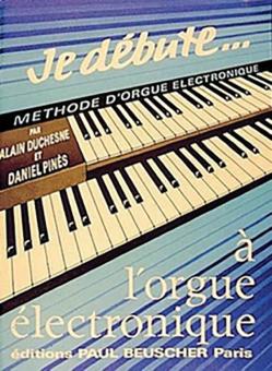 Je débute à l'orgue électronique 