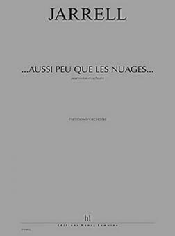 .. aussi peu que les nuages … 