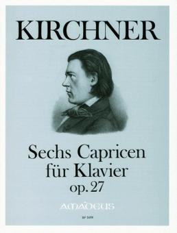 Sechs Capricen op. 27 