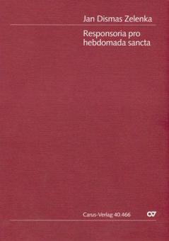 Zelenka: Responsoria pro hebdomada sancta 