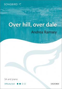 Over hill, over dale 