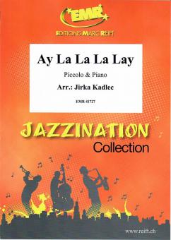 Ay La La La Lay Standard