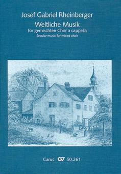 Weltliche Musik für gemischten Chor a cappella 