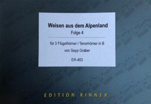 Weisen aus dem Alpenland 4 