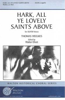 Hark, All Ye Lovely Saints Above 