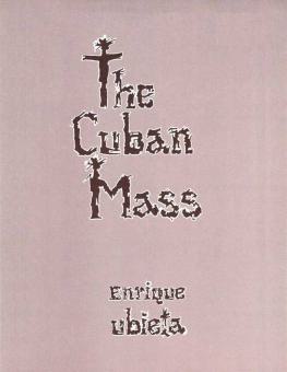 The Cuban Mass 