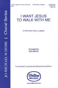I Want Jesus to Walk with Me 