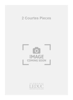 Deux Courtes Pieces pour Piano 