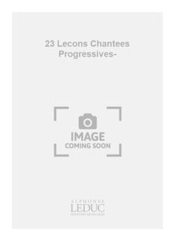 23 Lecons Chantees Progressives 3 Cles Vol. 2 