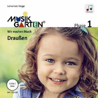 Musikgarten 1 - Draußen - Liederheft inkl. Download 