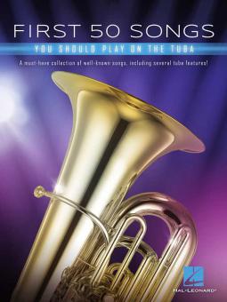 First 50 Songs You Should Play on Tuba 
