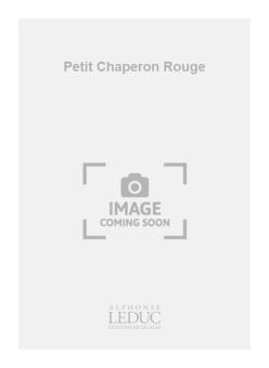 Petit Chaperon Rouge 